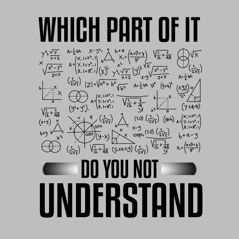 Funny math saying design