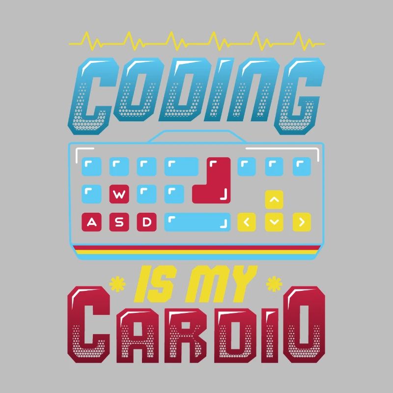 Coding is my cardio, code programmer