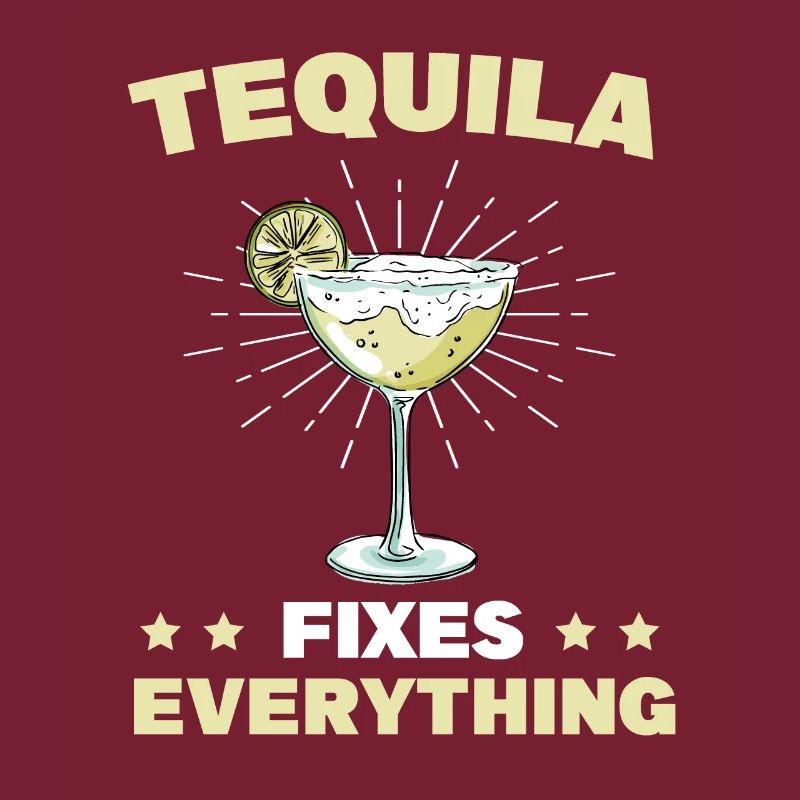 Tequila Fixes Everything Alkhol Cinco De Mayo