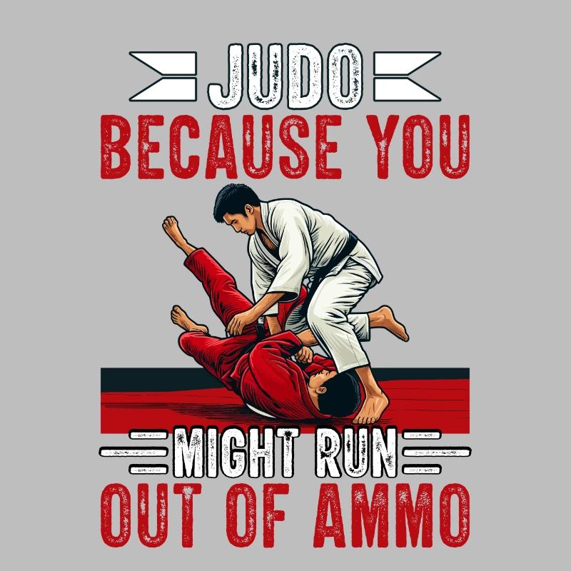 Judo parce que vous risquez de manquer de munitions