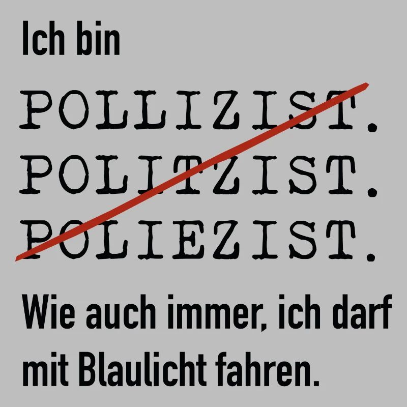 Ich bin Polizist