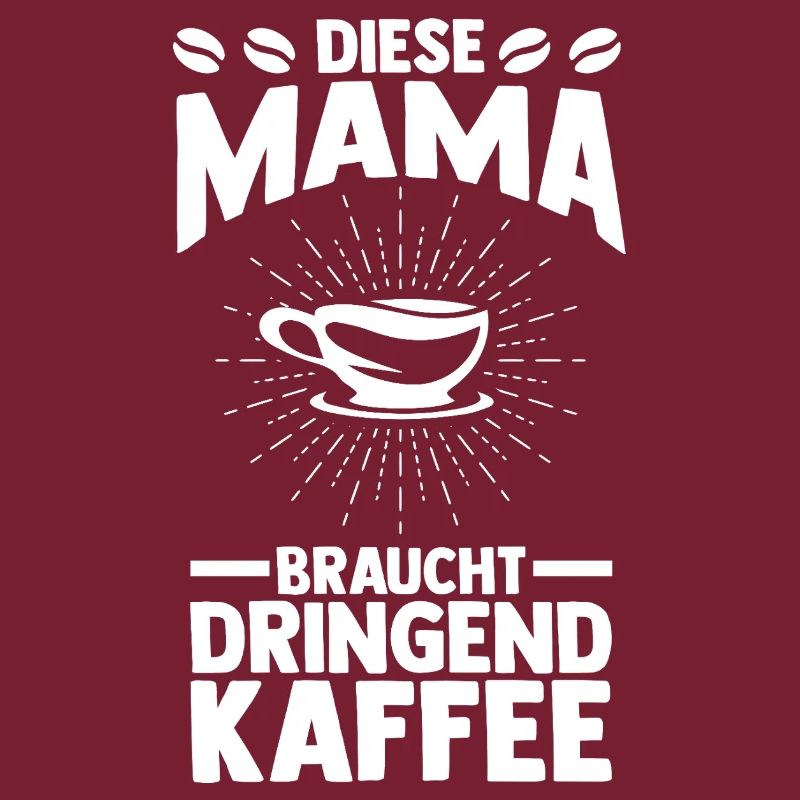 Kaffee Kaffeeliebhaber Mutter Mama