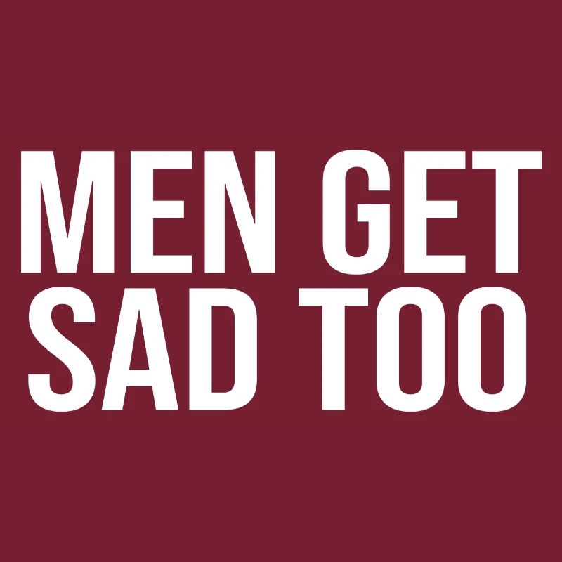 Men get sad too
