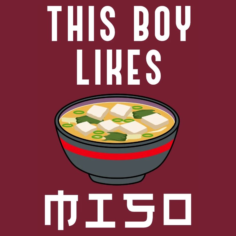 Miso-Suppe Ironischer Spruch Junge mag Miso Ramen