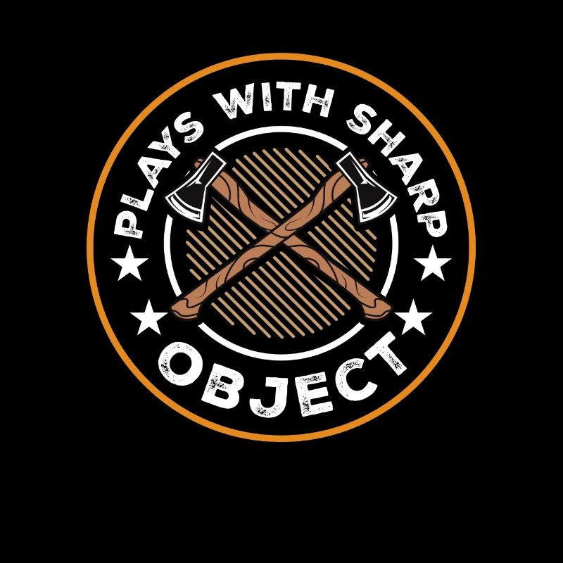 Plays With Sharp Objects Sport Axe &