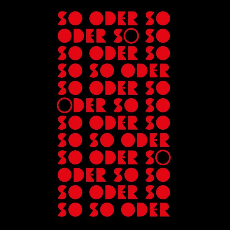 So oder So. No.6 Red Typo