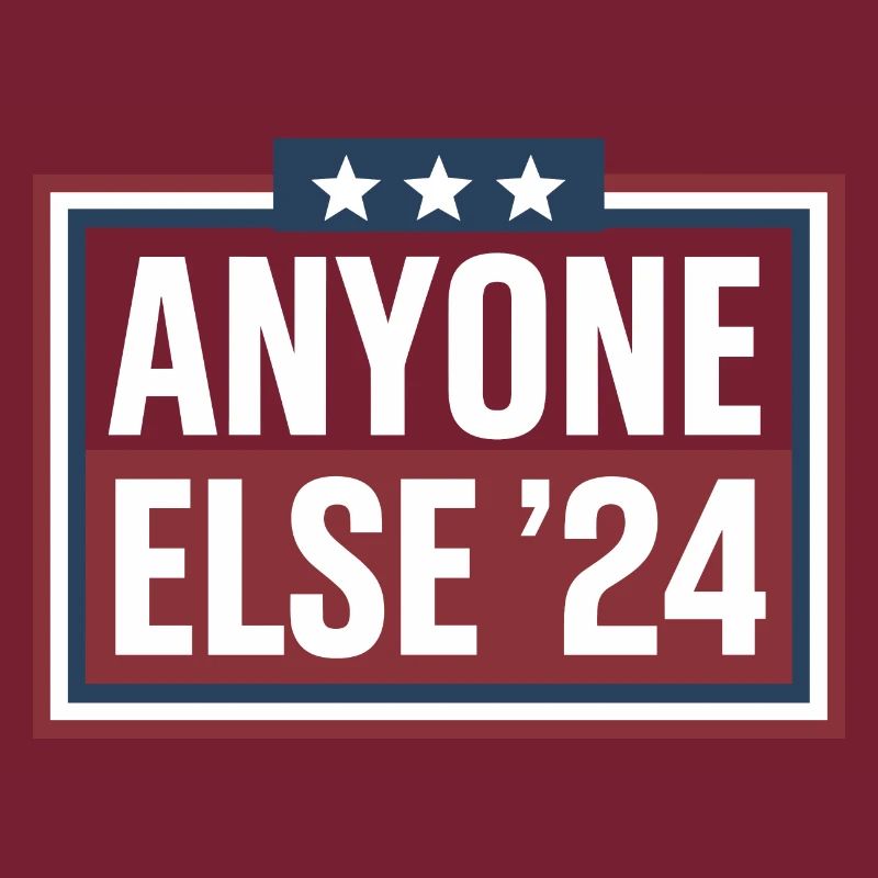 Élection Anyone Else 2024