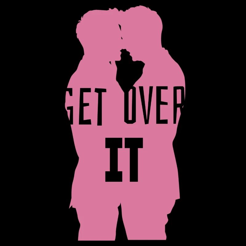 GET OVER IT
