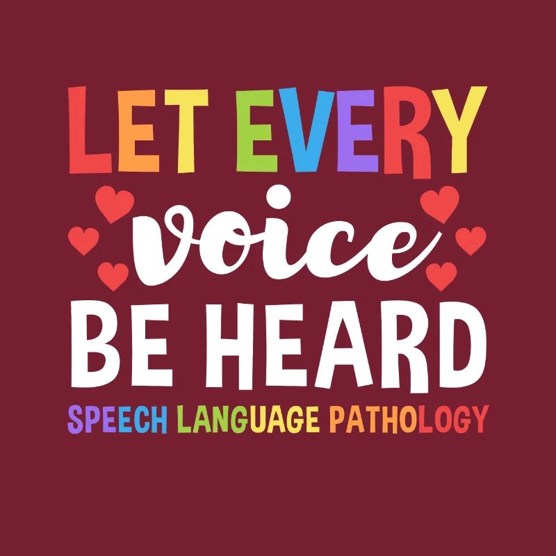 Let Every Voice Be Speech Language Pathologist