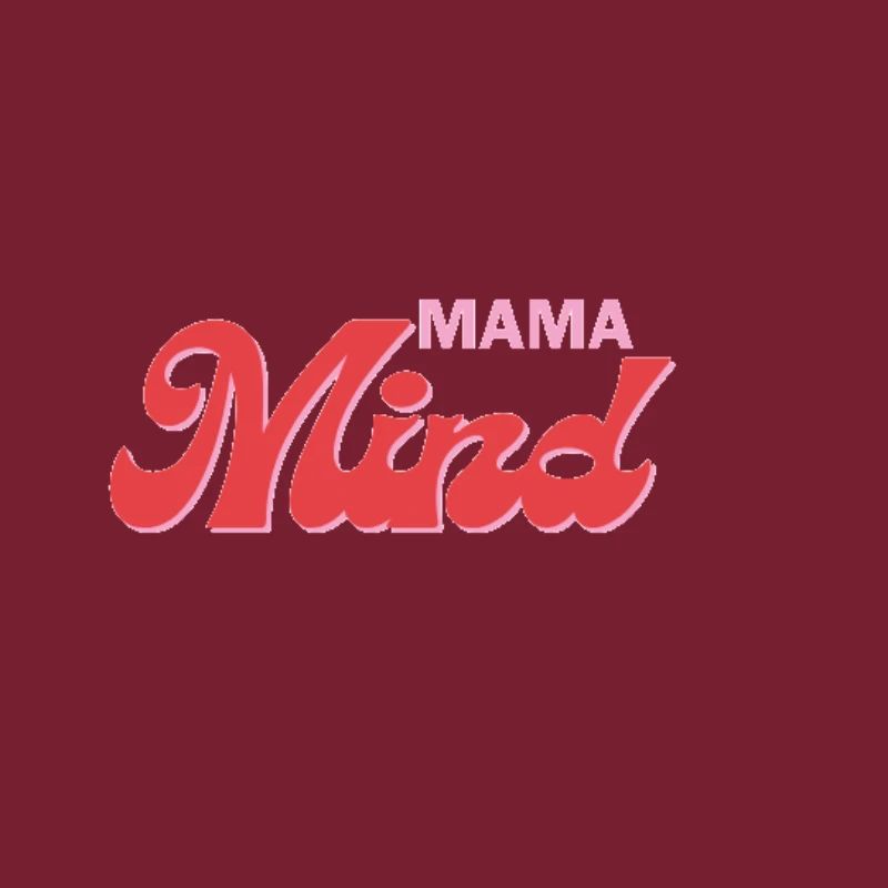 Mama Mind