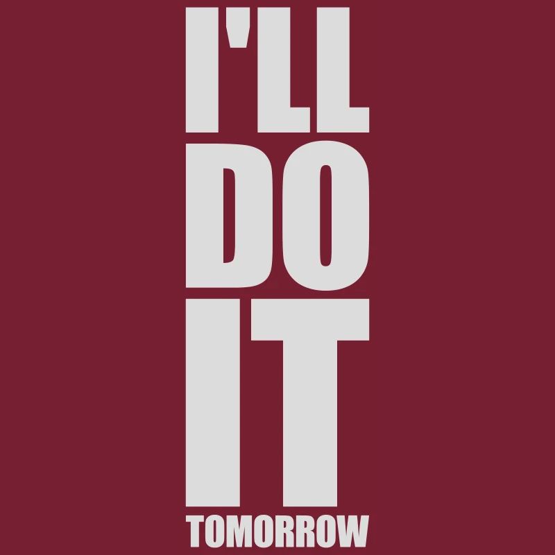 do it tomorrow quote