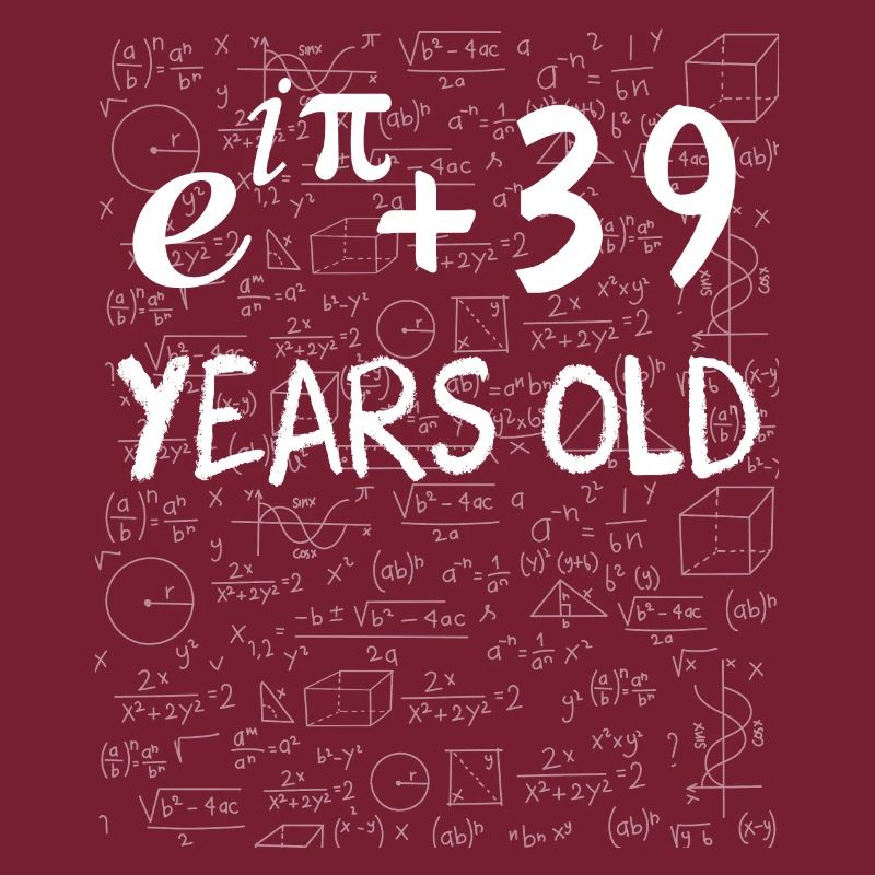 38th birthday 38 years old Euler Identity math