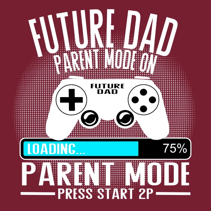 Future Dad – Parent Mode On