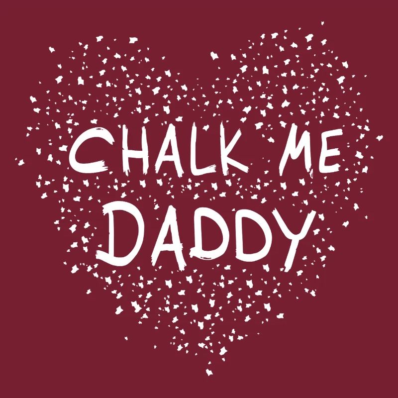 Chalk Me Daddy Herz - Boulder/ Kletter Pun