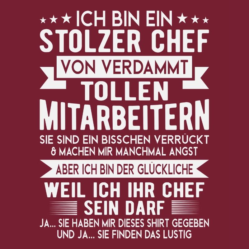 Stolzer Chef Mitarbeiter Spruch Shirt