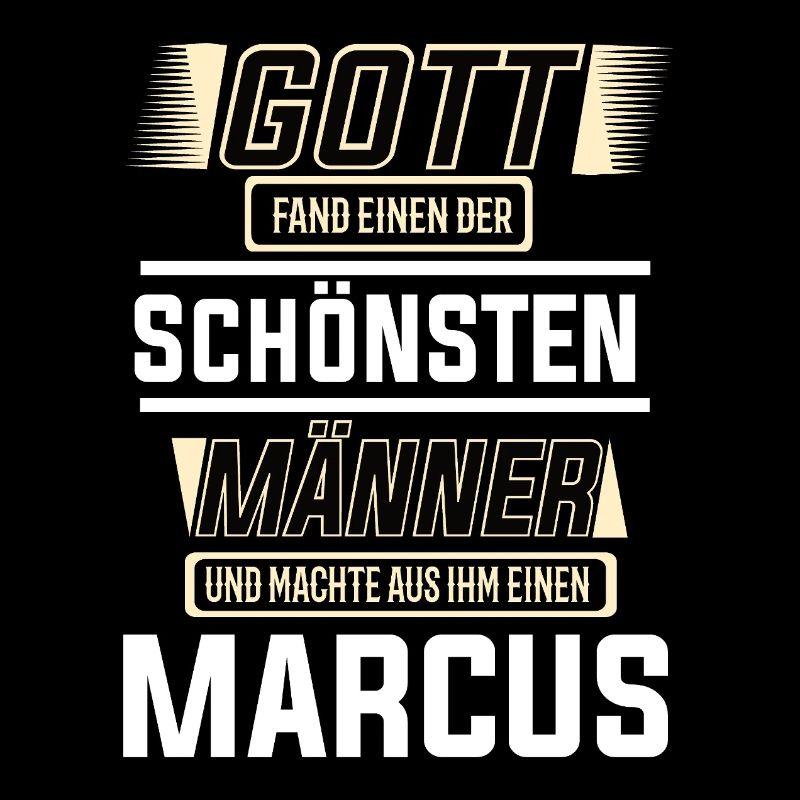 Marcus der schönste Mann von Gott geformt Design