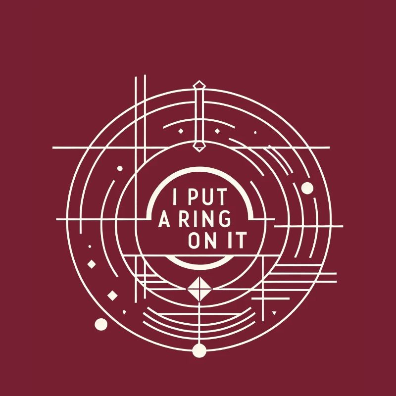 I Put A Ring On It 5