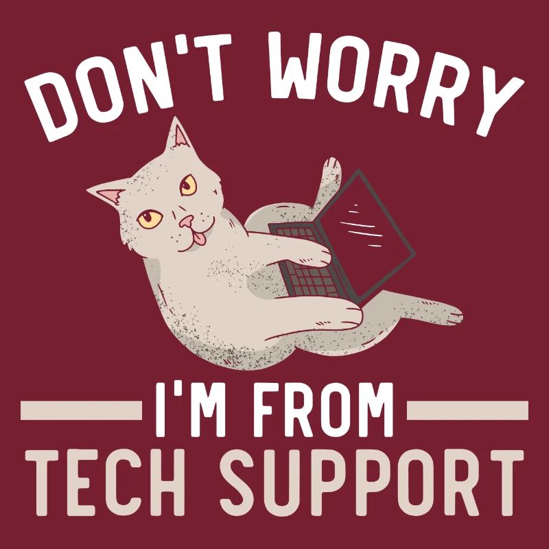 Don't Worry I'm From Tech Support Computer