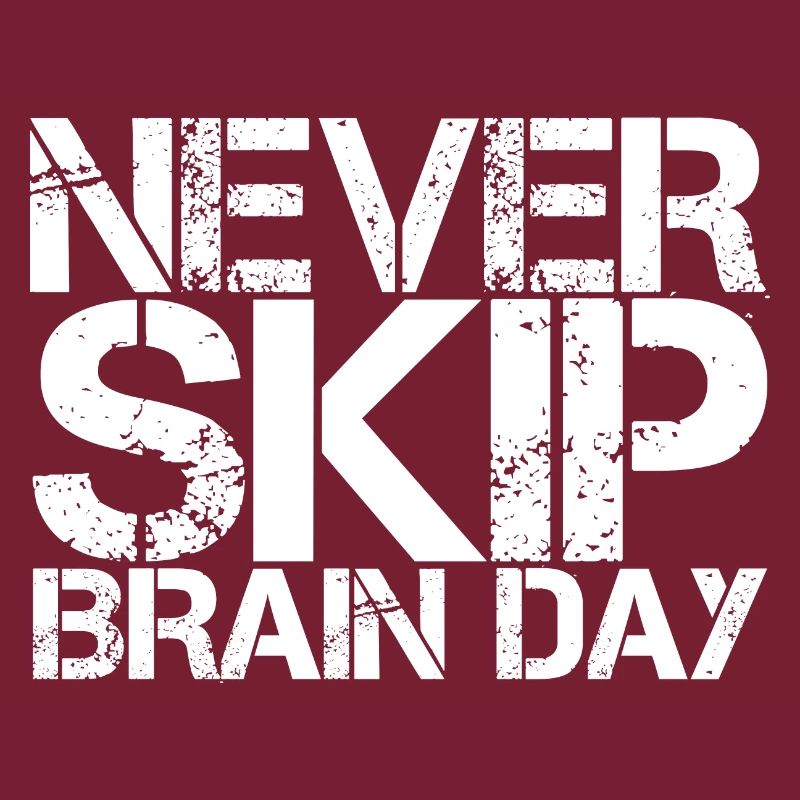 Never Skip Brain Day 3