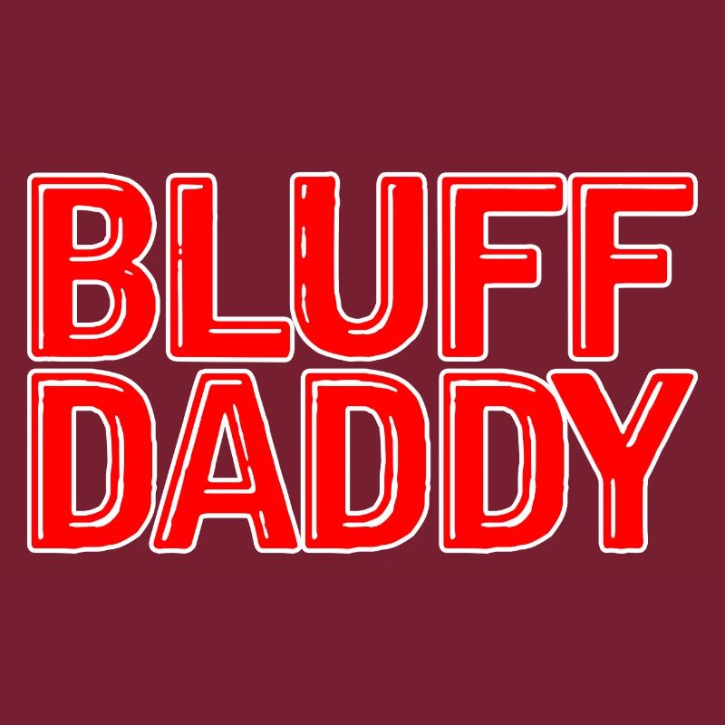 Bluff Daddy
