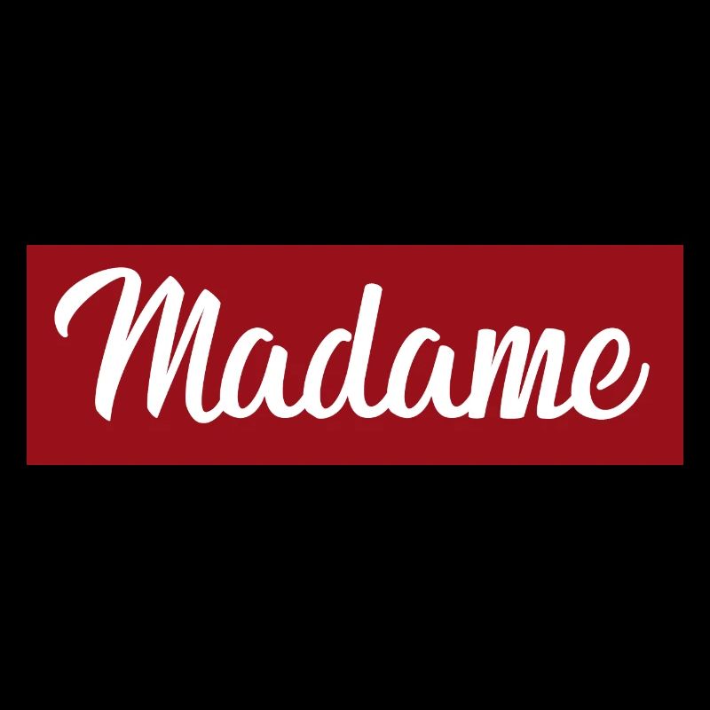 Madame
