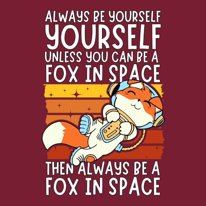 Soyez toujours vous-même - Astronaute Fox dans l’espace