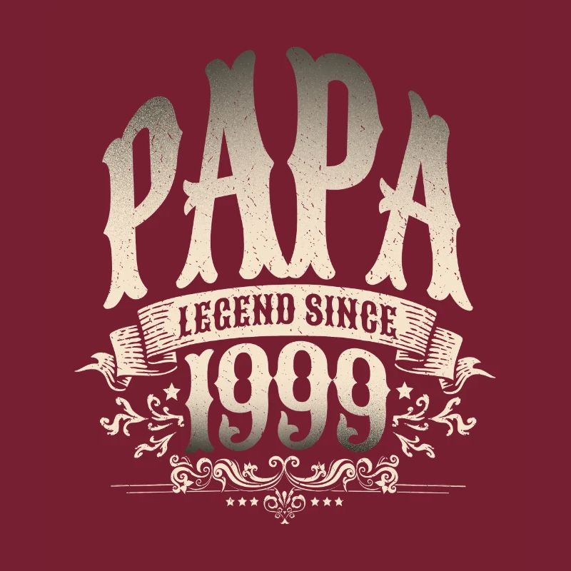 Papa Legend Since 1999 Gift for Proud Fathers