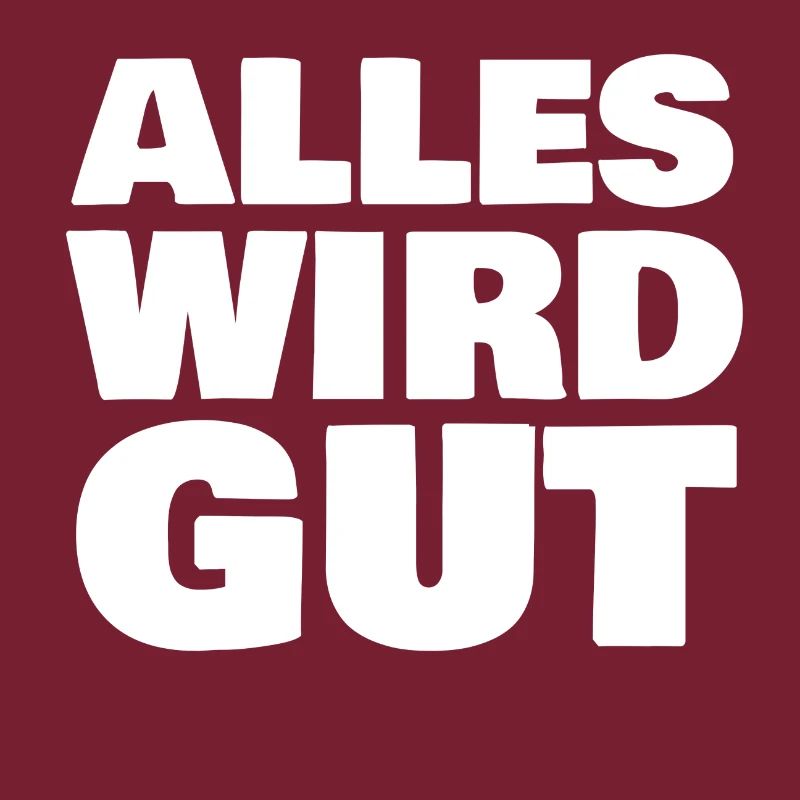 Alles wird gut