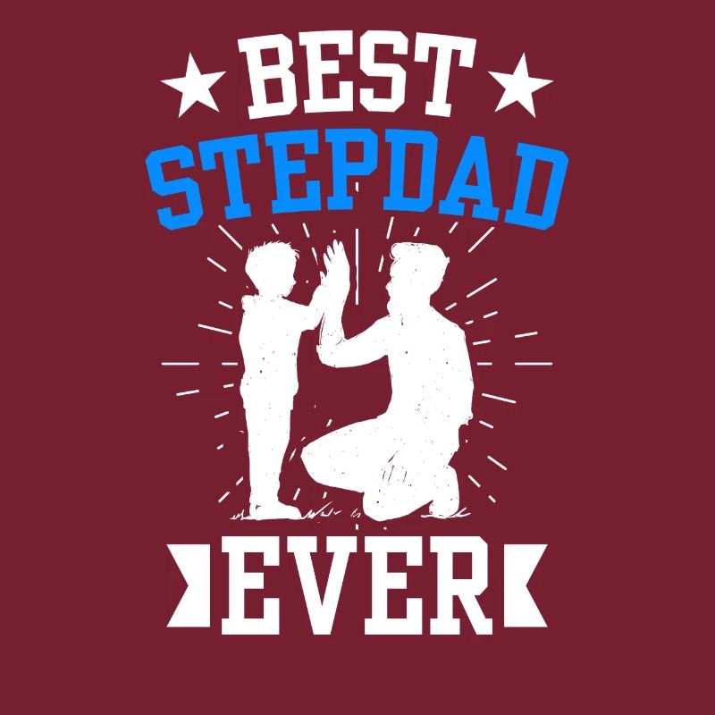 Meilleur beau-père de tous les temps Stepdad Stepdad