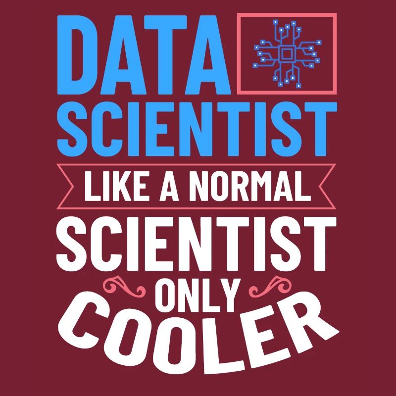 Data Scientist Data Science Science