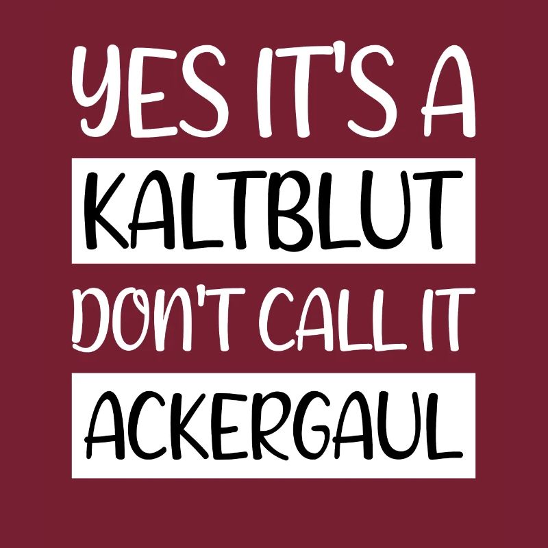 Kaltblüter Pferd Spruch Geschenk