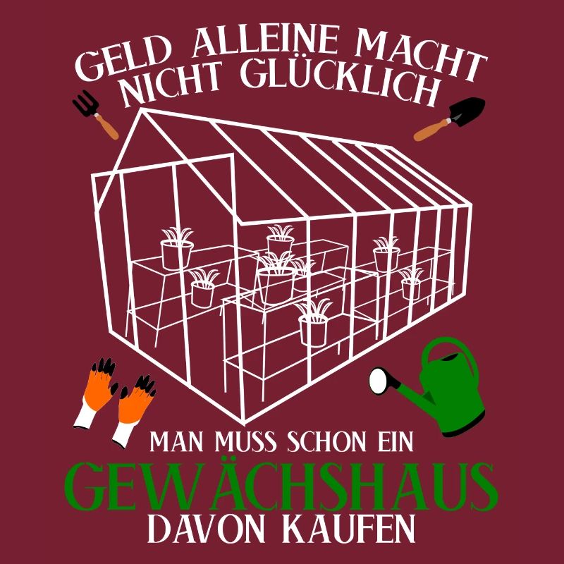 Gewächshaus Spruch Galabauer Gärtner