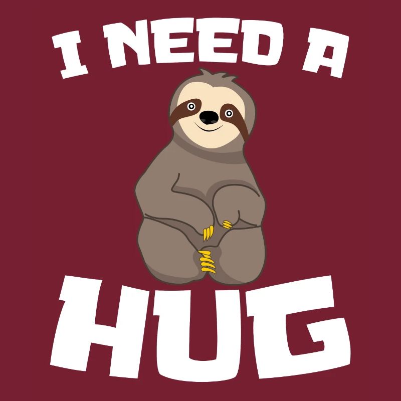 Sloth Free Hugs Underhugged Hug me