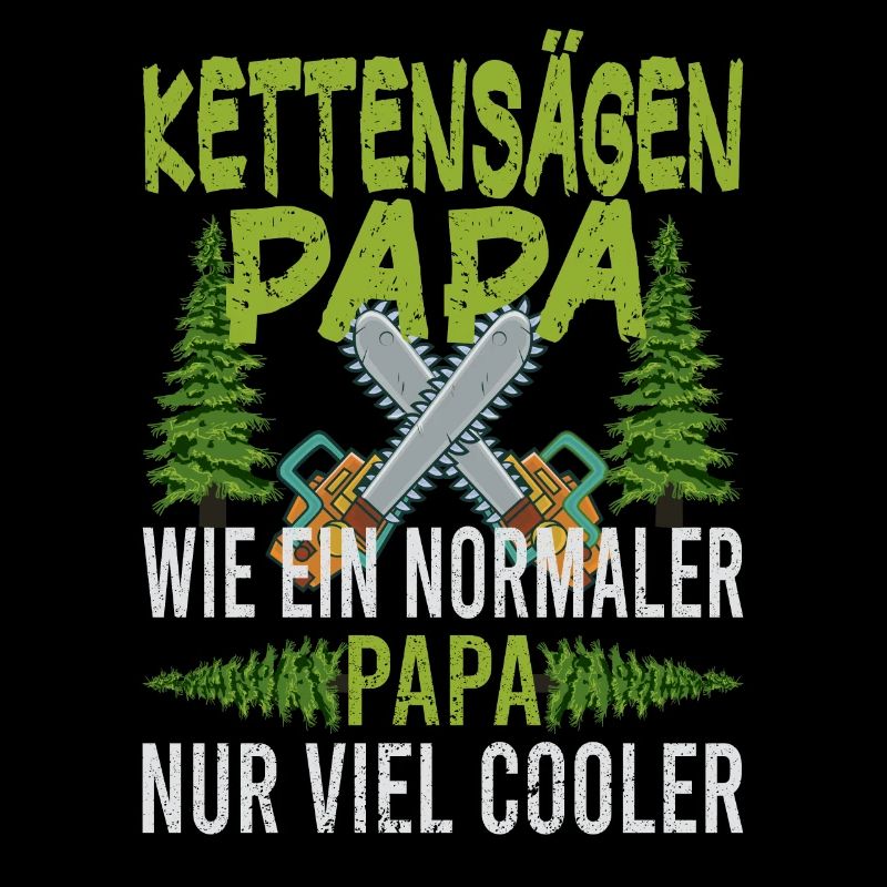 Tronçonneuse Père Tronçonneuses Papa Arbres Forestier