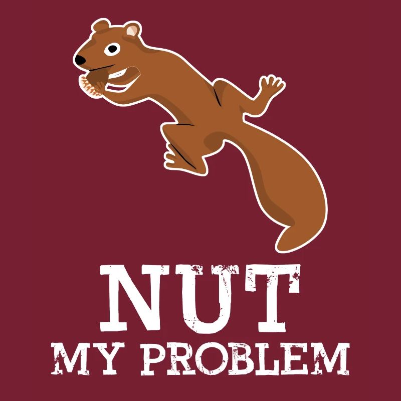 Eichhörnchen Nut my Problem