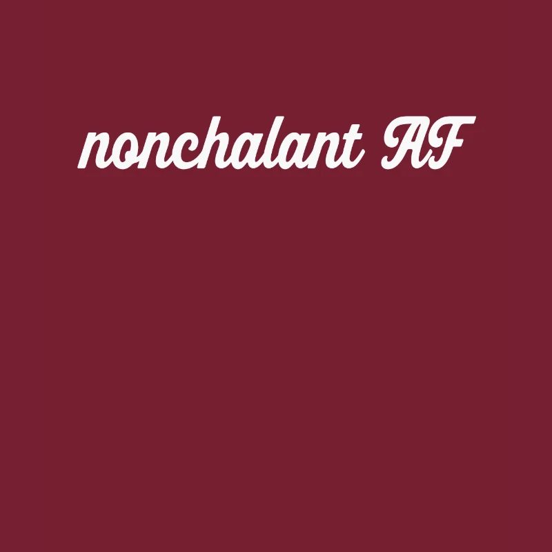 Nonchalant AF Drôle de sort