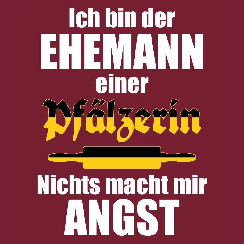 Ehemann einer Pfälzerin | Lustiger Spruch