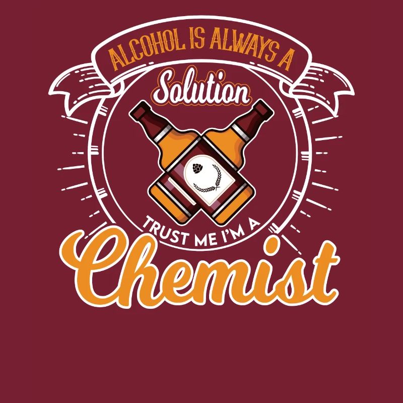 Chemist alcohol solution saying
