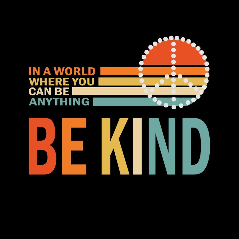 Be Kind