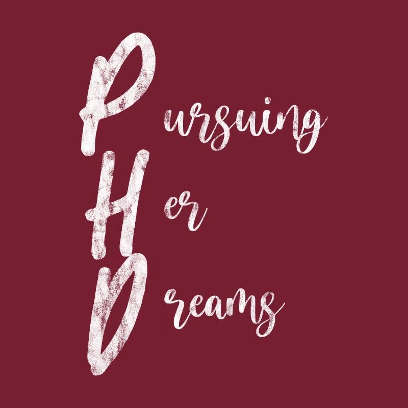 Phd Pursuing Her Dreams