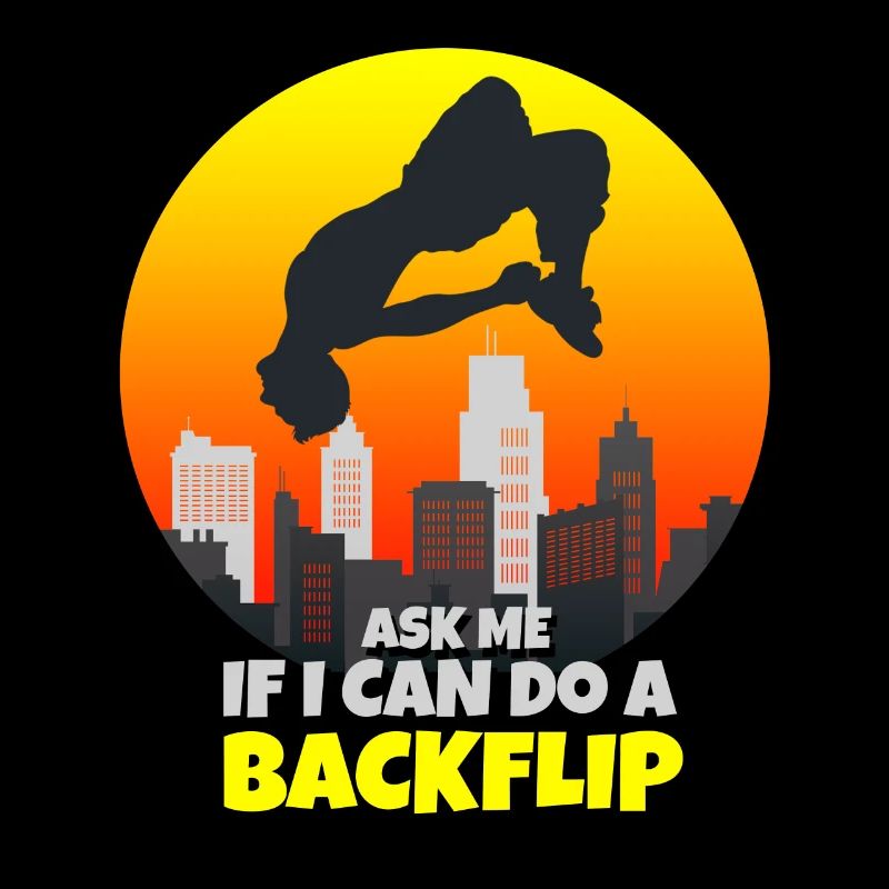 I Can Do Backflip Parkour Freerunning Traceurs Tra