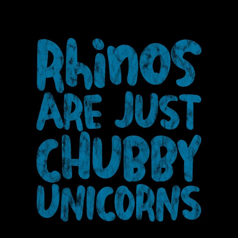 Rhinos Are Just Chubby Unicorns 4