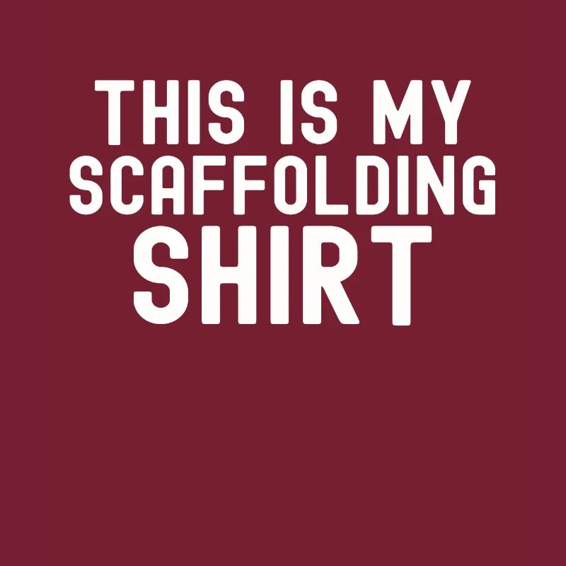 Scaffolding Worker Construction Manager Gift