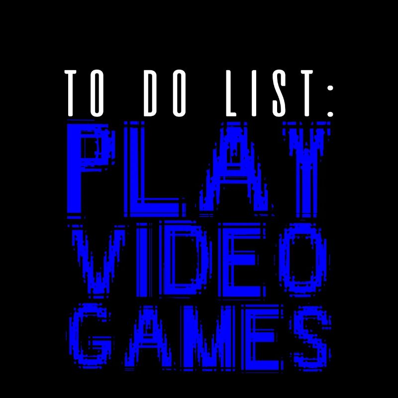 To Do List Play Video Games 2