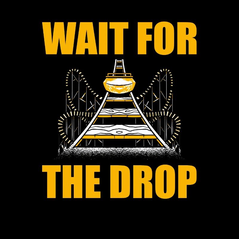 Wait for the Drop Amusement Park Roller Coaster