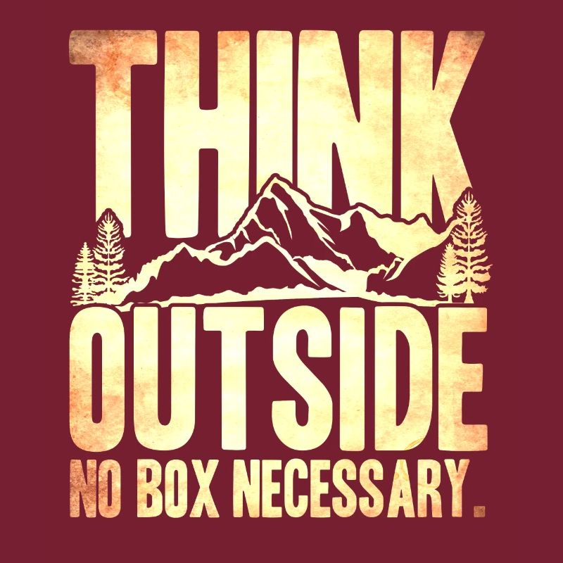Think Outside No Necessary