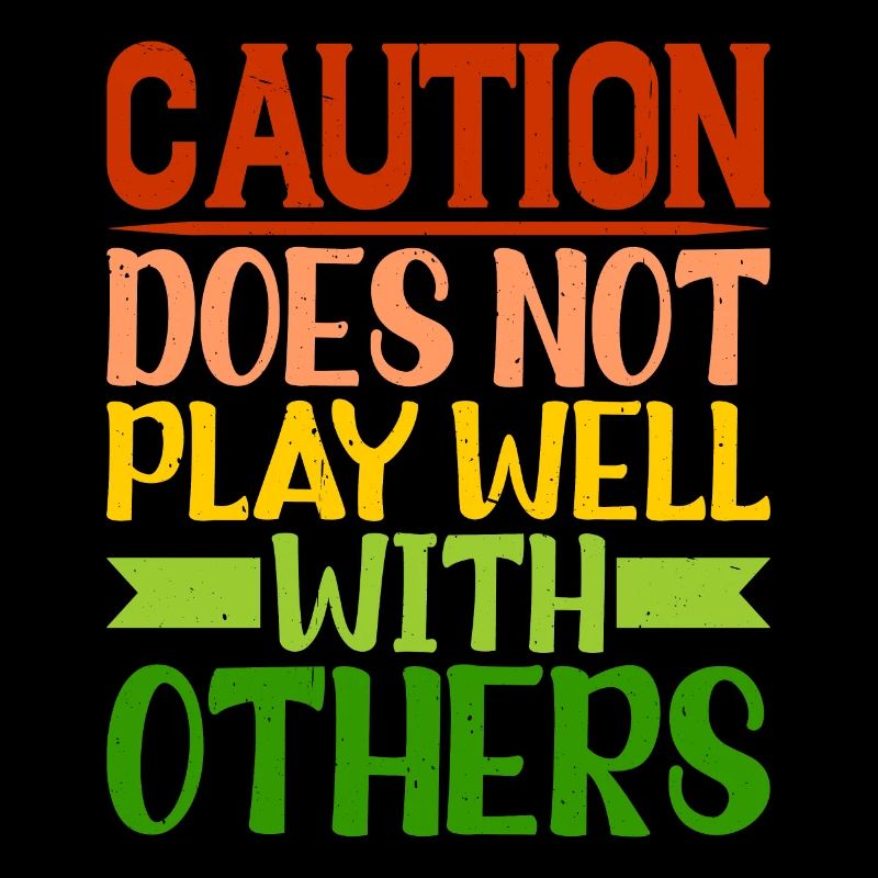 Caution Does Not Play Well With Others 42