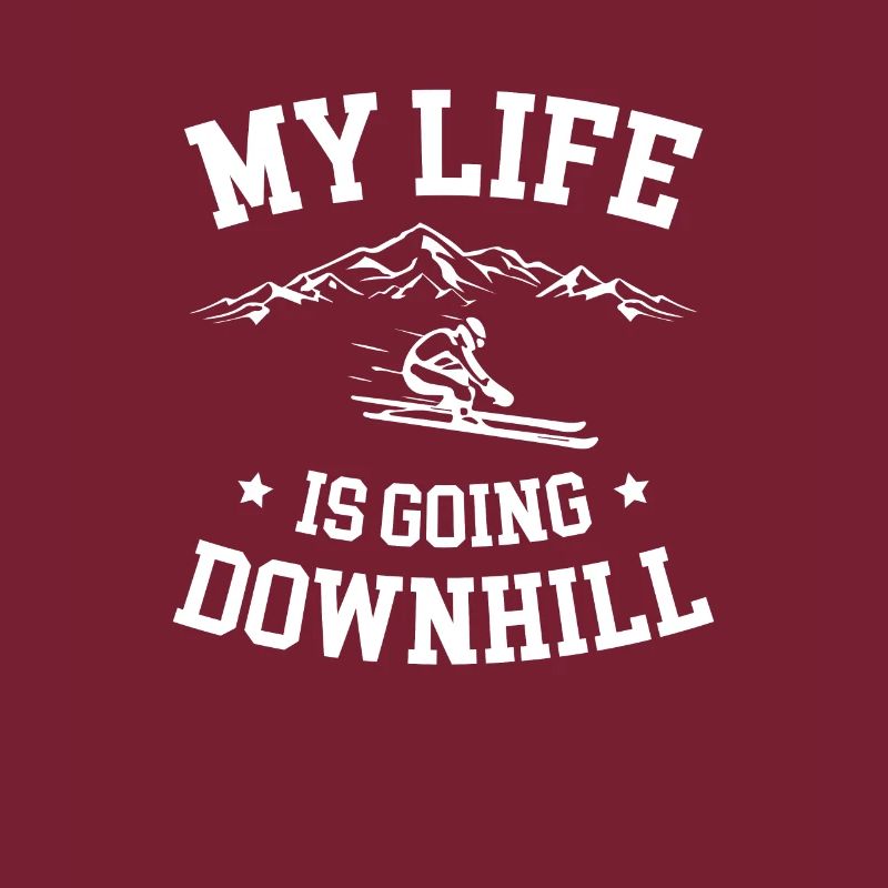 My Life Is Going Downhill Skiing Lover Eisski