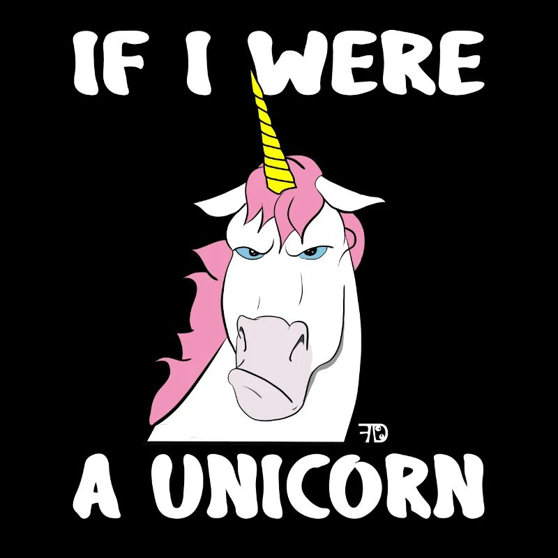 Wenn ich ein Einhorn wäre, lustiges
