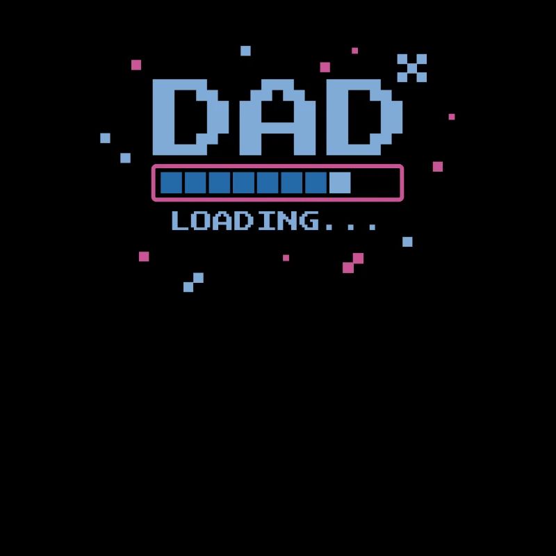 Dad Loading Gaming Loading Bar Gambler Father